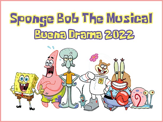 Buena Drama Sponge Bob The Musical 2022